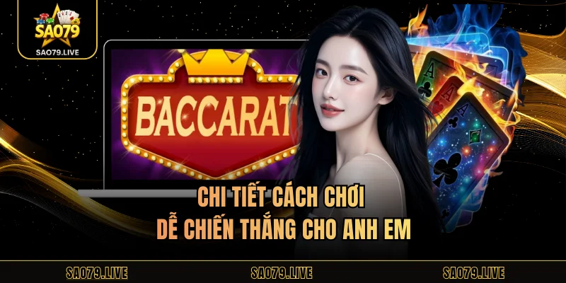 Chi tiết cách chơi dễ chiến thắng cho anh em
